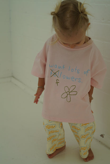 I Want Lots Of Flowers Tee
